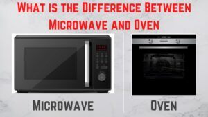 What is the Difference Between Microwave and Oven (Explained)