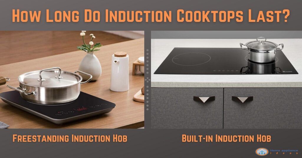 How Long Do Induction Cooktops Last (Explained)